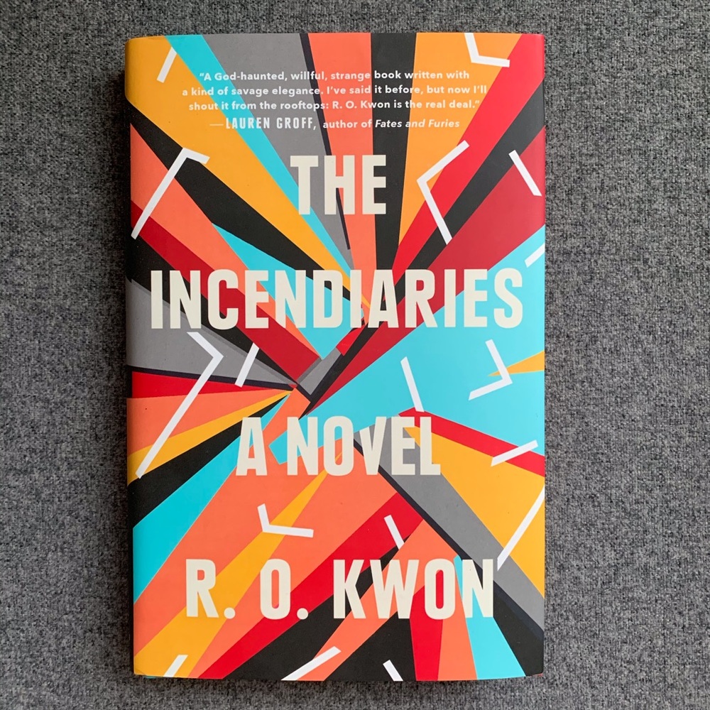 BOOK The Incendiaries by R. O. Kwon